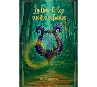 La lira de los sueños robados
