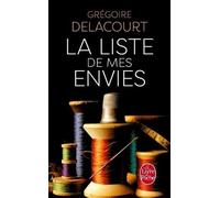 La Liste De Mes Envies by Delacourt, Gregoire (2013) Mass Market Paperback