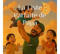 La Liste Parfaite de Papa