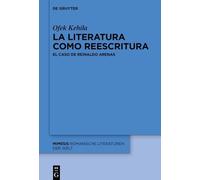 La Literatura Como Reescritura: El Caso de Reinaldo Arenas: 108 (Mimesis)