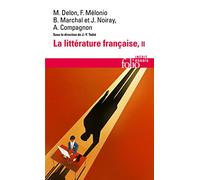 La Litterature Francaise: Dynamique ET Histoire II: Dynamique & histoire: A41886 (Folio Essais)