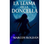 La Llama de la Doncella (La saga del Multiverso)