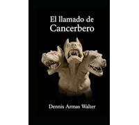 La llamada de Cancerbero: ilustrada