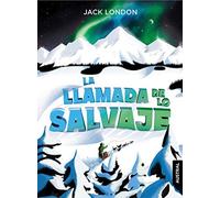 La llamada de lo salvaje - Spanish Language Hardcover NEW Jack London 2020