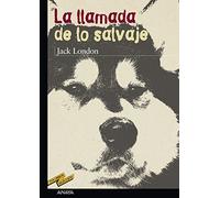 La llamada de lo salvaje / The Call of the Wild: Finis (Tus Libros Seleccion / Your Book Selection)