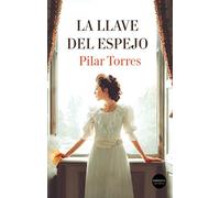 La llave del espejo (Narrativa)