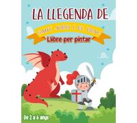 La llegenda de Sant Jordi i el Drac: Llibre per pintar