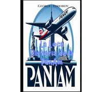 La Loca Historia de la Pan Am