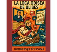 LA LOCA ODISEA DE ULISES