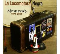 La Locomotora Negra - Moments 1971-2011