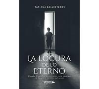 La locura de lo eterno