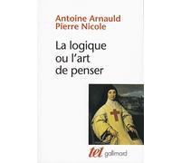 La logique ou L'art de penser (TEL)