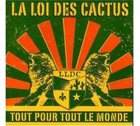 La Loi Des Cactus - Tout Pour Tous Le Monde