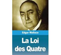 La Loi des Quatre