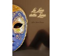 La Luce della Luna