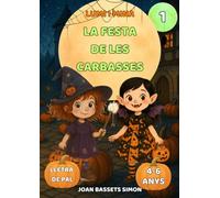 La Lumi i la Mina: la festa de les carbasses: Conte infantil de Halloween amb carbasses màgiques | Primeres lectures 4-6 anys (La festa de Halloween)