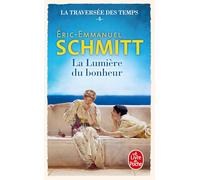 La Lumière du bonheur (La Traversée des temps, Tome 4)