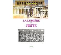 LA LUMIERE DU JUSTE