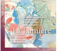 La Lumiere - Music by Henneman, van Parys, Boulanger Krus
