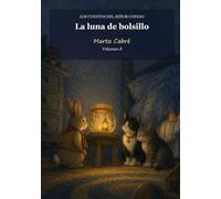 La luna de bolsillo (Los cuentos del señor Conejo)