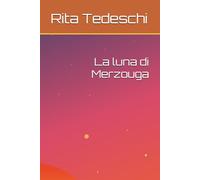 La luna di Merzouga