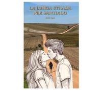 La lunga strada per Santiago