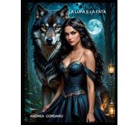 LA LUPA E LA FATA