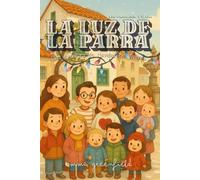 La luz de la parra: Una aventura de Navidad en Viveros