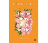 La luz más brillante del cielo (Lit - New Adult)