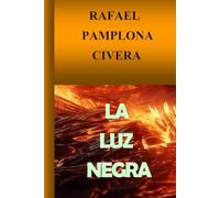 LA LUZ NEGRA