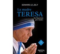 La Madre Teresa: «Lo hacemos por Jesús»: 46 (Arcaduz)