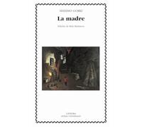 La madre / the Mother (Letras Universales)
