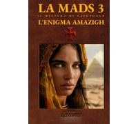 LA MADS 3: Il Mistero di Saintonge - L'Enigma Amazigh