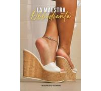 La maestra obbediente (Oltre i limiti - Tra feticismo e sottomissione)
