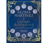 La magia de la luna en ti: Journal semanal (RBA Lit - Romántica)