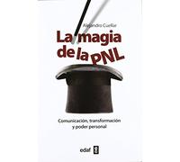 La magia de la PNL/ The Magic of NLP