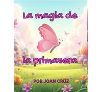 La magia de la primavera
