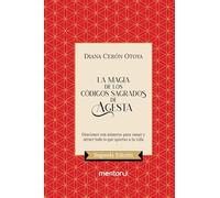 La Magia De Los Códigos Sagrados De Agesta