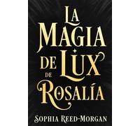 LA MAGIA DE LUX DE ROSALÍA: Significado y contexto de cada canción