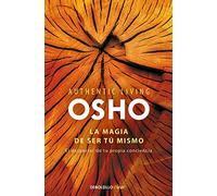 La magia de ser tu mismo / The magic of being yourself: El despertar de tu propia conciencia (Clave)