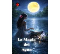 La Magia del Agua