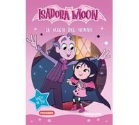 La magia del nonno. Isadora Moon. Early Reader