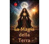 La Magia della Terra