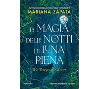 La magia delle notti di luna piena. The things we water (Vertigo)