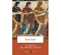 La magia nel mondo antico