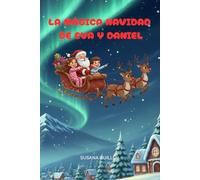 La Magica Navidad de Eva y Daniel (Serie Navidad.)