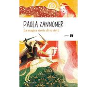 La magica storia di re Artù