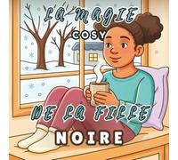 La Magie Cosy de la Fille Noire: Livre de coloriage pour adultes - scènes confortables, lignes audacieuses et faciles, idéal pour la détente et les marqueurs à alcool