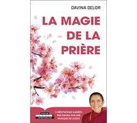 La magie de la prière: MAGIE DE LA PRIERE