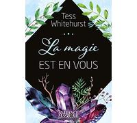 La magie est en vous